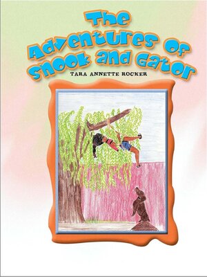 cover image of The Adventures of Snook and Gator